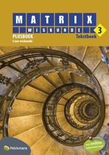 Matrix Wiskunde 3 Plusboek 5 uur Tekstboek - Unknown (ISBN 9789028961760)