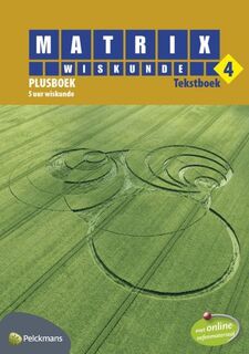 Matrix wiskunde 4 Plusboek 5 uur (incl. openleertrajecten) tekstboek - Unknown (ISBN 9789028970069)
