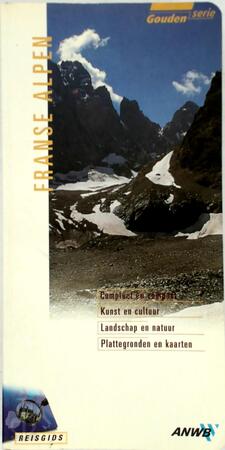 Franse Alpen - Hans Lasonder, Erik Nieuwenhuis, Joan Betlem, Gerhard Jan Exel