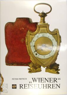"Viennese" travelling clocks - Peter Fritsch (ISBN 9783200019317)