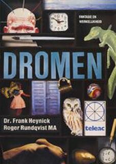 Dromen - Frank Heynick, Roger Rundqvist (ISBN 9789065333445)