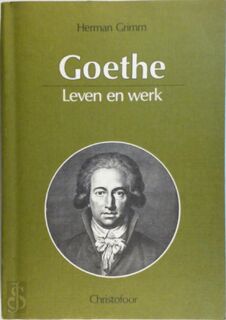 Goethe - Herman Grimm, M.B.A. Laffrée (ISBN 9789062381470)
