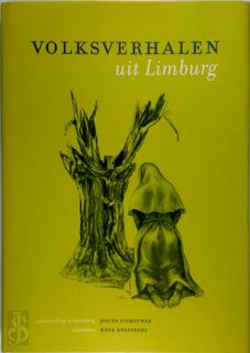 Volksverhalen uit Limburg - Josien Stehouwer (ISBN 9789066573017)