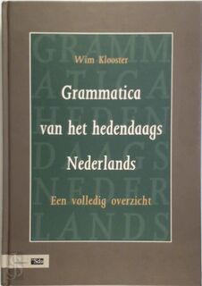 Grammatica van het hedendaags Nederlands - W. G. Klooster (ISBN 9789012090247)
