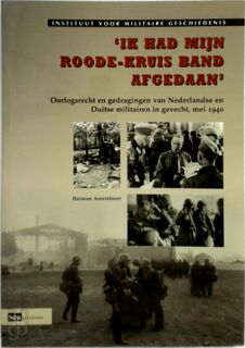 Ik had mijn roode-kruis band afgedaan - H. Amersfoort (ISBN 9789012107501)