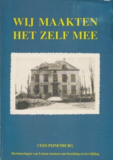 Wij maakten het zelf mee - Cees Pijnenburg (ISBN 9789080162723)