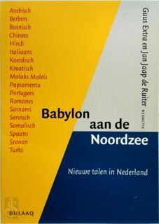 Babylon aan de Noordzee - (ISBN 9789054600688)
