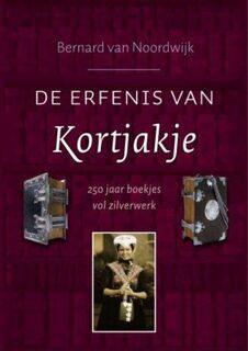 De erfenis van kortjakje - B. van Noordwijk (ISBN 9789043516808)