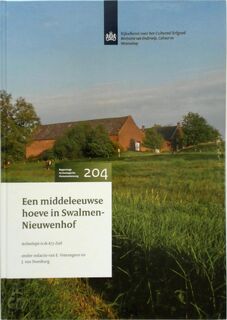 Een middeleeuwse hoeve in Swalmen-Nieuwenhof (Roermond) - [Red.] E. Vrenegoor, [Red.] J. van Doesburg (ISBN 9789057991936)