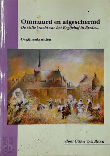 Ommuurd en afgeschermd - C. van Beek (ISBN 9789090246871)