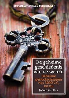De geheime geschiedenis van de wereld - Jonathan Black (ISBN 9789021558004)