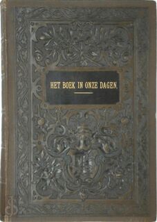 Het boek in onze dagen - R. van Der Meulen