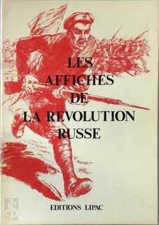  Les affiches de la révolution russe - Collectif