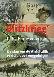 Blitzkrieg, halte Kornwerderzand - H. Sprakel, A. Sprakel (ISBN 9789052943619)