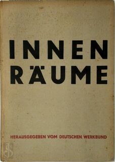 Innenräume - Werner Graff, Hans Poelzig, Jozef Frank, Adolf G. Schneck, Richard Docker, Richard Lisker, Ludwig Hilberseimer, J.J.P. Oud, Walter Gropius, Marcel Breuer, Mies Van Der Rohe, Le Corbusier, Pierre Jeanneret