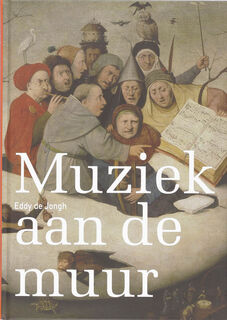 Muziek aan de muur - Eddy de Jongh (ISBN 9789040084706)