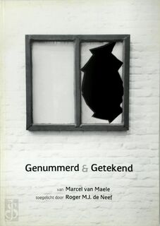 Genummerd & Getekend - Marcel van Maele, Roger de Neef