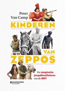 Kinderen van Zeppos - Peter Van Camp (ISBN 9789022338438)