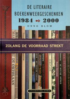 Zolang de voorraad strekt - Onno Blom (ISBN 9789074336567)