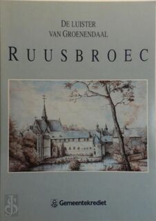 Ruusbroec, de luister van Groenendaal - Jan van Ruusbroec, Paul de Ridder, Sint-Clemenskerk te Hoeilaart (ISBN 9789050661232)