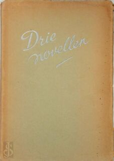 Drie novellen 1938 - F. Bordewijk, E. Zernike, A. Coolen, [E.A.]