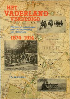 Het vaderland verdedigd - W. Klinkert (ISBN 9789070677299)
