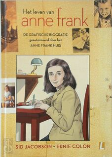 Het leven van Anne Frank - Sid Jacobson, Ernie Colón (ISBN 9789024532438)