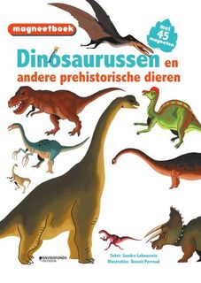 Magneetboek Dinosaurussen (en andere prehistorische dieren) - Sandra Laboucarie (ISBN 9789002276132)