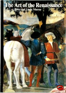 The art of the Renaissance - Peter Murray, Linda Murray (ISBN 9780500200087)