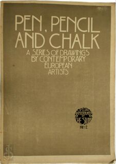 Pen, Pencil and Chalk - Charles Holme