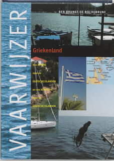 Vaarwijzer Griekenland - Ben Brunet de Rochebrune (ISBN 9789064104336)