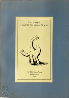 Feest Bij De Kleine Godin - Tom Naegels, Hans Maes [Omslag]