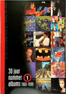 30 jaar nummer 1-albums, 1969-1999 - Johan van Slooten (ISBN 9789023010418)