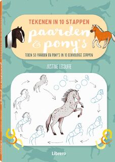 Paarden & pony's - Tekenen in 10 stappen - Justine Lecouffe (ISBN 9789463598880)
