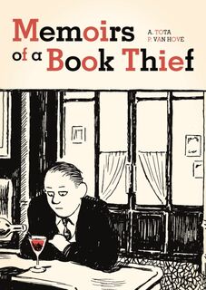 Memoirs of a Book Thief - Pierre Van Hove (ISBN 9781910593639)