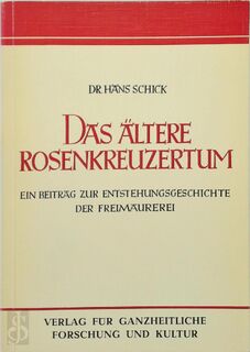 Das ältere Rosenkreuzertum - Hans Schick (ISBN 9783922314264)