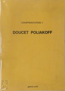 Confrontation 1. DOUCET POLIAKOFF. - Jean Pollak