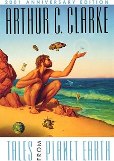 Tales from Planet Earth - Arthur C. Clarke (ISBN 9780743423793)