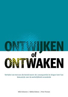 Ontwijken of ontwaken - Milo Scheeren, Käthie Schene, Peter Toonen (ISBN 9789493280502)