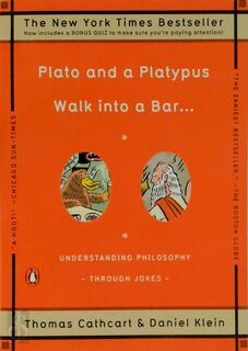 Plato and platypus walk into a bar... - Thomas Cathcart, Daniel Klein (ISBN 9780143113874)