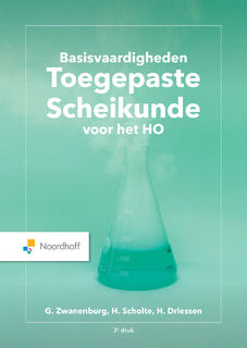 Basisvaardigheden toegepaste scheikunde voor het HO - Harm Scholte, Gooitzen Zwanenburg, Jessica Zweers, Gerlof Kruidhof (ISBN 9789001748920)
