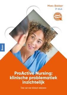 ProActive Nursing: klinische problematiek inzichtelijk - Marc Bakker (ISBN 9789089538079)