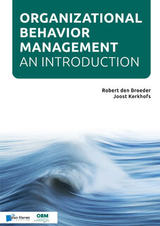 Organizational Behavior Management - An introduction - Robert den Broeder, Joost Kerkhofs (ISBN 9789401807074)