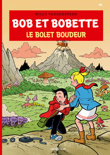 Le bolet boudeur - Willy Vandersteen, Peter Van Gucht (ISBN 9789002026768)
