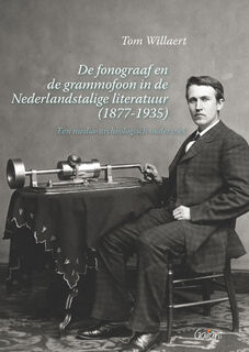 De fonograaf en de grammofoon in de Nederlandstalige literatuur (ISBN 9789044136104)