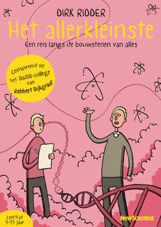 Het allerkleinste - Dirk Ridder, Robbert Dijkgraaf (ISBN 9789085717188)