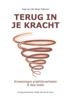 Terug in je kracht - Inge van der Zwan-Dijkman (ISBN 9789088402593)