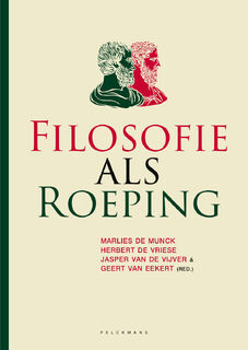 Filosofie als roeping - Marlies de Munck, Herbert De Vriese, Jasper van de Vijver (ISBN 9789464017434)