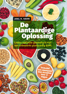 De Plantaardige Oplossing - Joel K. Kahn (ISBN 9789492847096)