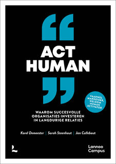 Act human - Karel Demeester, Sarah Steenhaut, Jan Callebaut (ISBN 9789401472135)